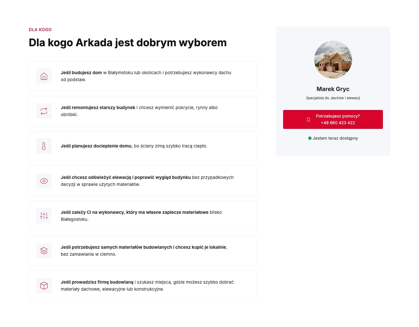 ARKADA — dachy i elewacje 3 ARKADA — dachy i elewacje — Dla kogo Arkada jest dobrym wyborem